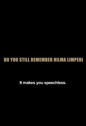 Vieläkö muistatte Limperin Hilman? (2009) poster