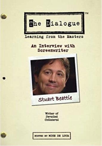 The Dialogue: An Interview with Screenwriter Stuart Beattie (2006) poster