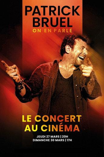 Patrick Bruel : On en parle - Le concert au cinéma (2025) poster