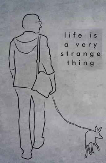 Life is a Very Strange Thing (2017) poster
