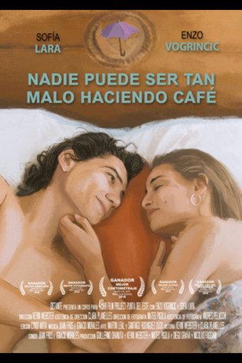 Nadie puede ser tan malo haciendo café (2018) poster
