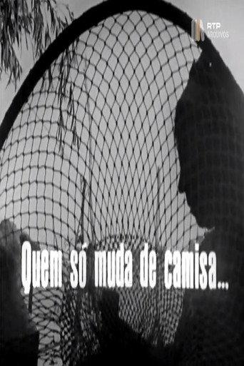Quem Só Muda de Camisa… (1976) poster