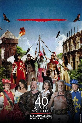40 years of Puy du Fou: the animators put on the show (2017) poster