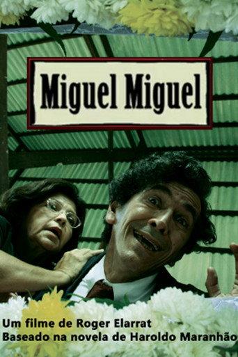 Miguel Miguel (2014) poster