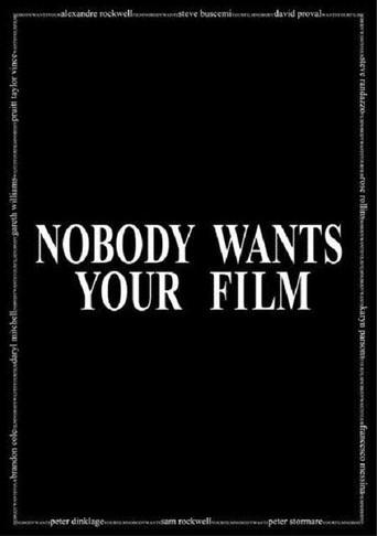 Nobody Wants Your Film (2005) poster