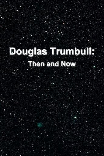 Douglas Trumbull: Then and Now (2002) poster