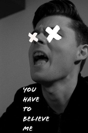 You Have to Believe Me (2019) poster