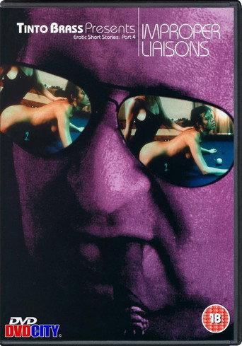 Tinto Brass Presents Erotic Short Stories: Part 4 - Improper Liaisons (1999) poster