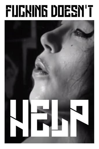 Fucking doesen't help () poster