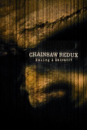 Chainsaw Redux: Making a Massacre (2004) poster
