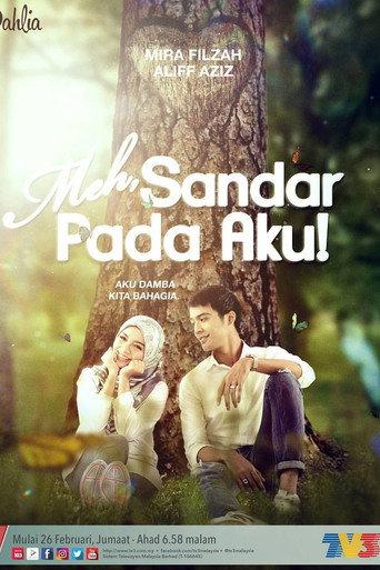 Meh Sandar Pada Aku (2016) poster