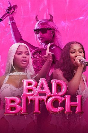 Bad Bitch, la plus belle revanche du rap (2025) poster