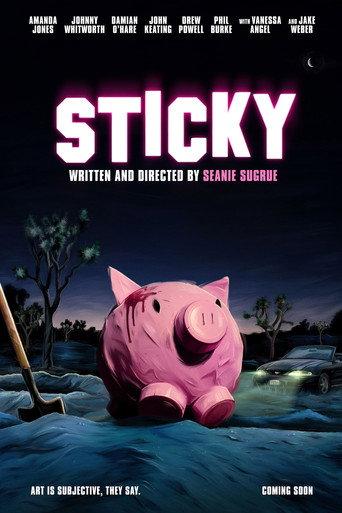 Sticky () poster
