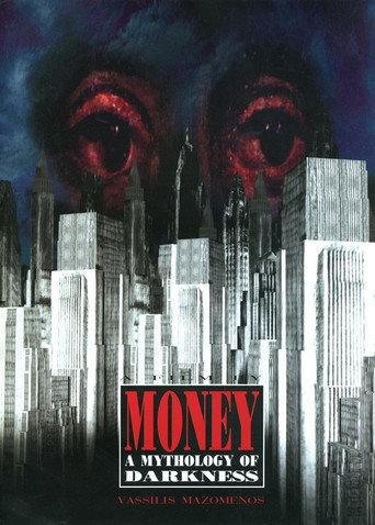 Money, a Mythology of Darkness (1998) poster