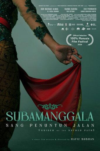 Subamanggala: Guider of the Sacred Path (2026) poster