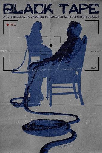 Black Tape: A Tehran Diary, the Videotape Fariborz Kamkari Found in the Garbage (2002) poster