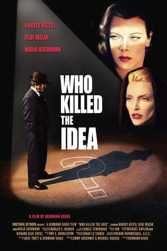 Who Killed the Idea? (2003) poster