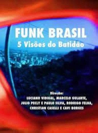 Funk Brasil - 5 Visões do batidão (2016) poster