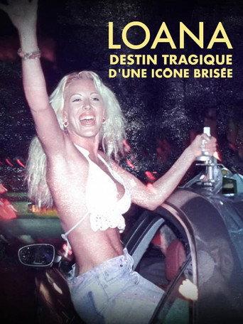 Loana : Destin tragique d'une icône brisée (2026) poster