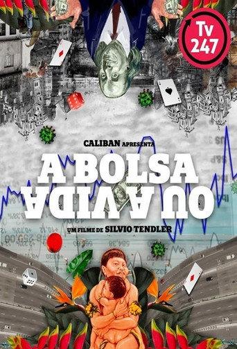A Bolsa ou a Vida (2021) poster