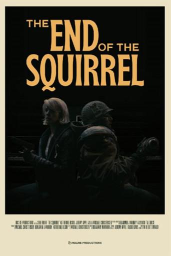 The End of the Squirrel (2022) poster