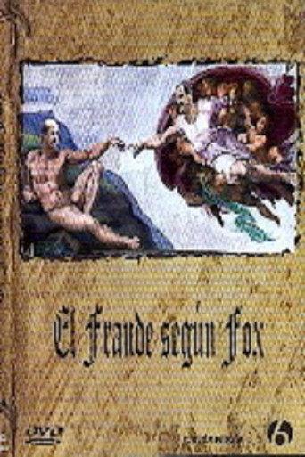 El fraude según Fox (2006) poster