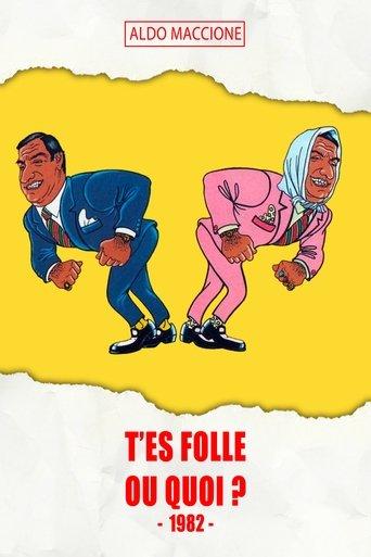 T'es folle ou quoi ? (1982) poster