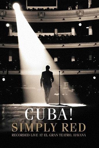 Simply Red: Cuba! (Recorded Live At El Gran Teatro, Havana) (2006) poster
