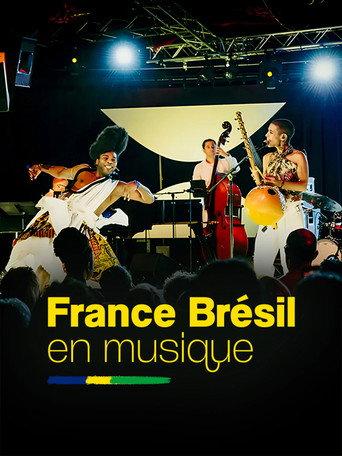 France-Brésil en musique (2025) poster