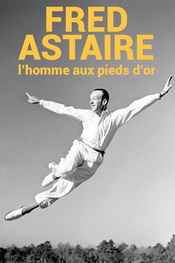 Fred Astaire, l'homme aux pieds d'or (2017) poster