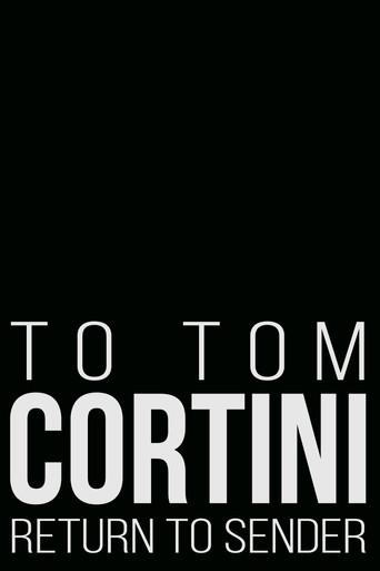 To Tom Cortini 2: Return to Sender (2003) poster