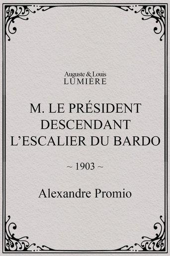 M. le président descendant l’escalier du Bardo (1903) poster