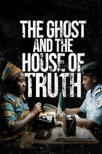 The Ghost And The House Of Truth (2019) poster