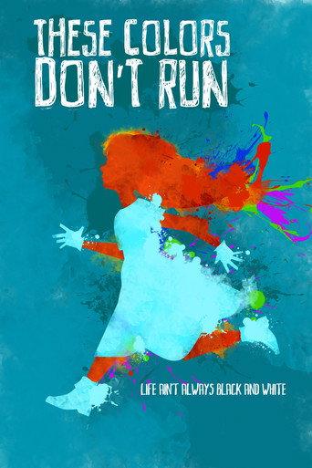 THESE COLORS DON'T RUN (2017) poster