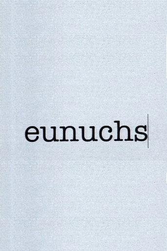 Eunuchs () poster