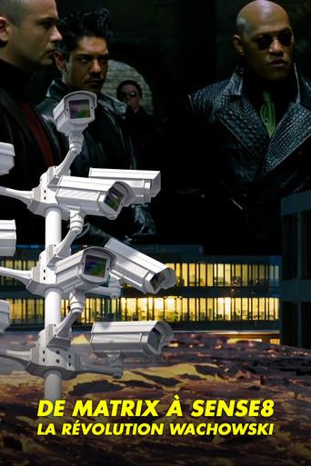 De "Matrix" à "Sense8", la révolution Wachowski (2024) poster