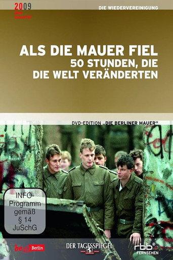 When the Wall Came Tumbling Down: 50 Hours That Changed the World (1999) poster