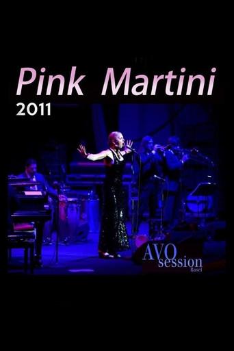 Pink Martini - AVO Session Basel 2011 (2011) poster