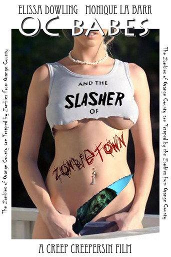 O.C. Babes and the Slasher of Zombietown (2008) poster