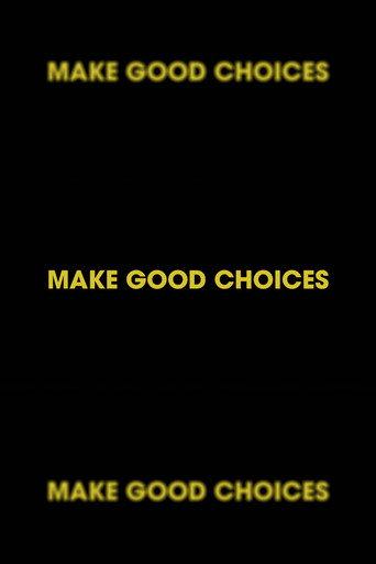 Make Good Choices (2024) poster