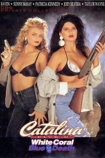 Catalina Five-0: White Coral, Blue Death (1990) poster