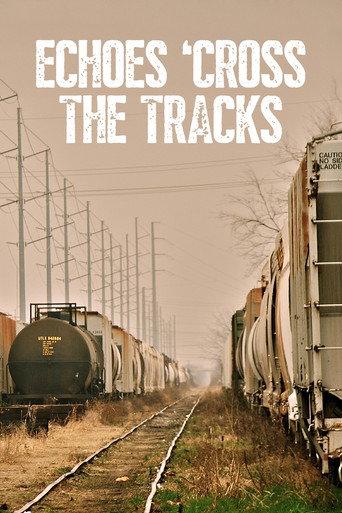 Echoes 'Cross the Tracks (2012) poster