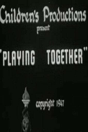 Playing Together (1947) poster
