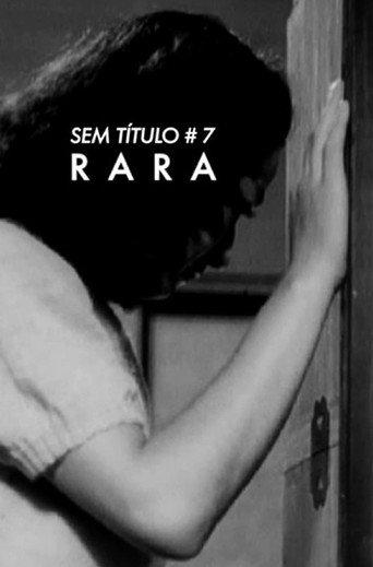 Untitled # 7 : Rare (2021) poster