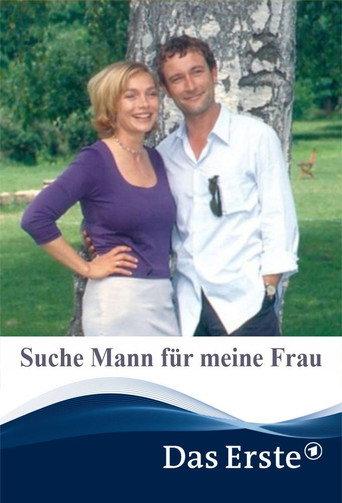 Suche Mann für meine Frau (2005) poster