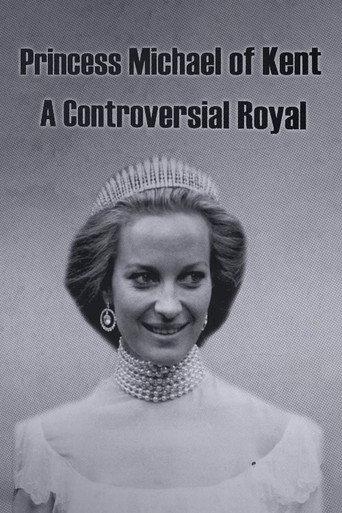 Princess Michael of Kent: A Controversial Royal (2021) poster