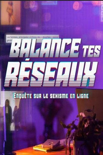 Balance tes réseaux : enquête sur le sexisme (2024) poster