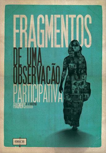 Fragmentos de Uma Observação Participativa (2013) poster