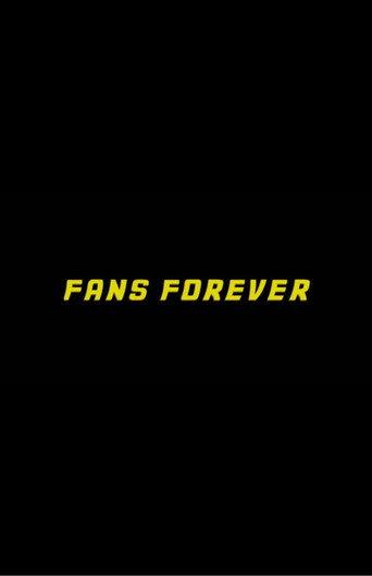 Fans Forever (2013) poster