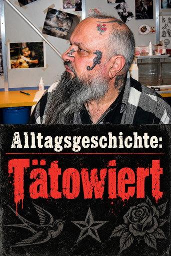 Alltagsgeschichte – Tätowiert (2004) poster